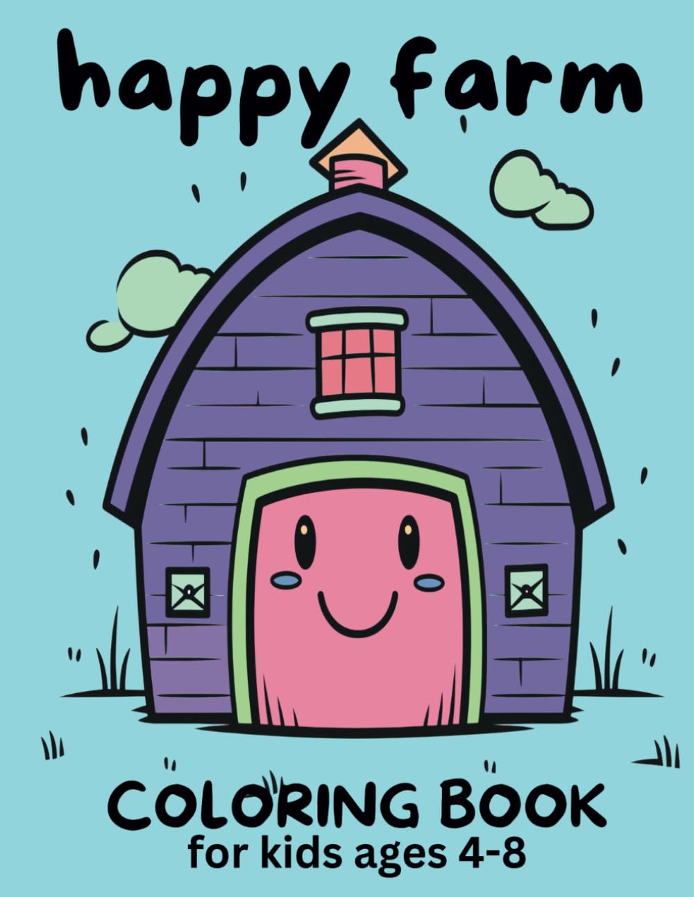 Happy Farm Coloring Book: Great Gift for Kids, Ages 4-8