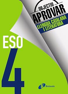 Objectiu aprovar Llengua Catalana i Literatura 4 ESO