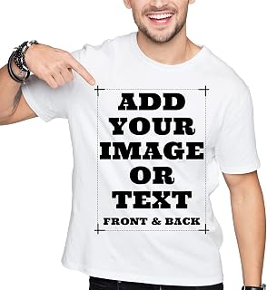 Custom Tee Shirt Design You Own for Unisex Adult, Add Personalized Text · Photo Front & Back