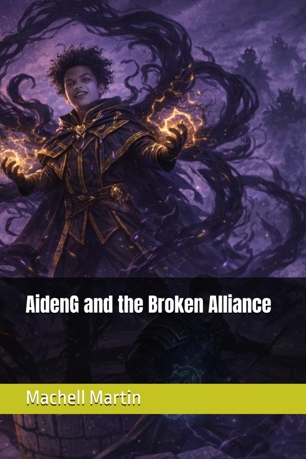 AidenG and the Broken Alliance (The AidenG Chronicles)