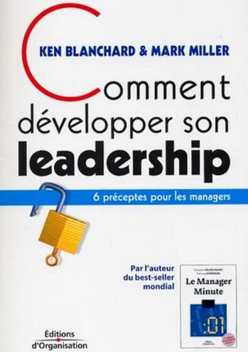 Comment développer son leadership (VERSION NOUVEAUX HORIZONS): 6 préceptes pour les managers