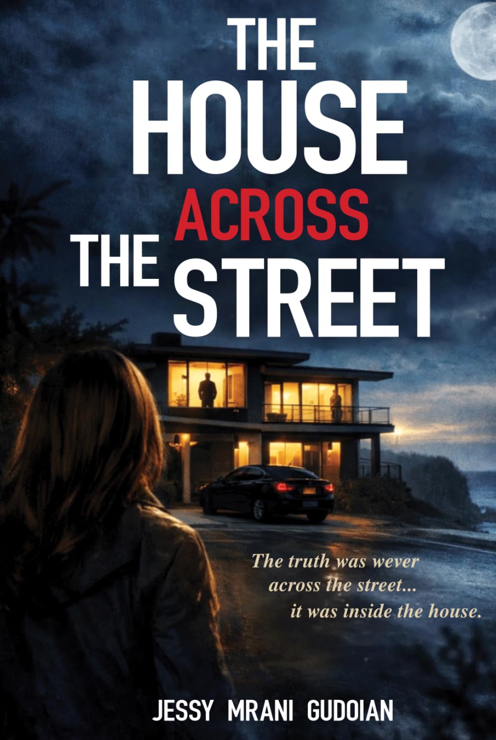 The House Across the Street