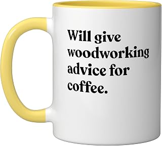 Will Give Woodworking Advice For Coffee Funny Woodworker Ceramic Mug, Yellow/White