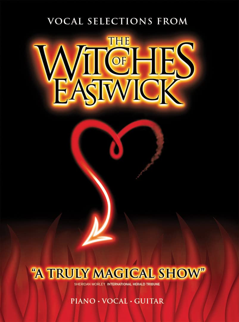 "Witches of Eastwick": (Vocal Selections): A Musical Comdey, Vocal Selections