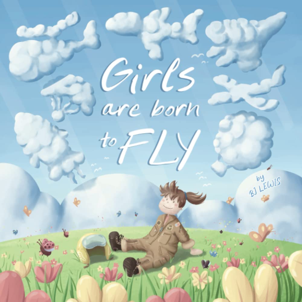 BJ LewisGirls are Born to Fly
