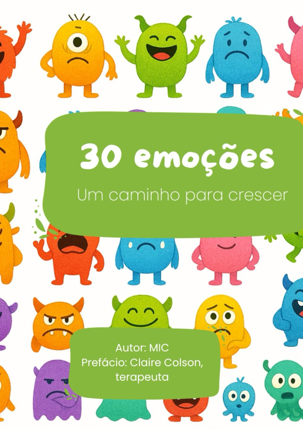 30 emoções um caminho para crescer