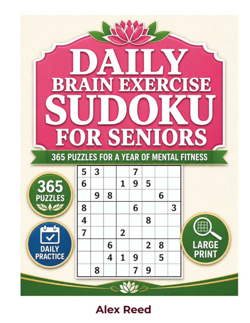 Daily Brain Exercise Sudoku for Seniors: 365 Puzzles for a Year of Mental Fitness
