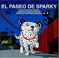 El Paseo de Sparky 097445091X Book Cover