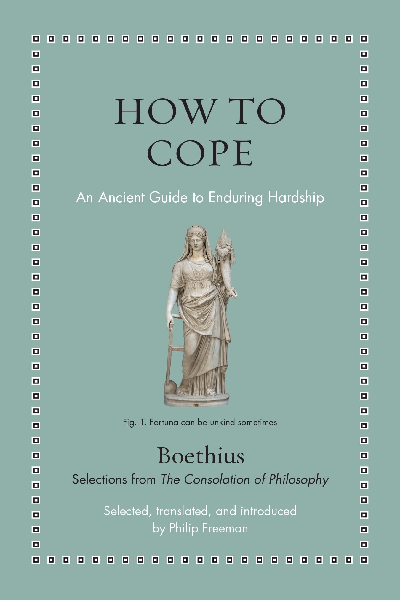 How to Cope by  Boethius, Philip Freeman - 9780691259161