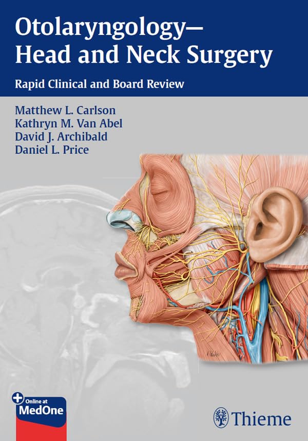 Otolaryngology--Head and Neck Surgery: Rapid Clinical and Board Review (English Edition)