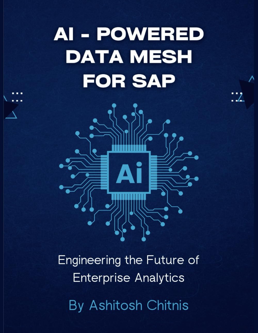 AI Powered Data Mesh for SAP: Engineering the Future of Enterprise Analytics