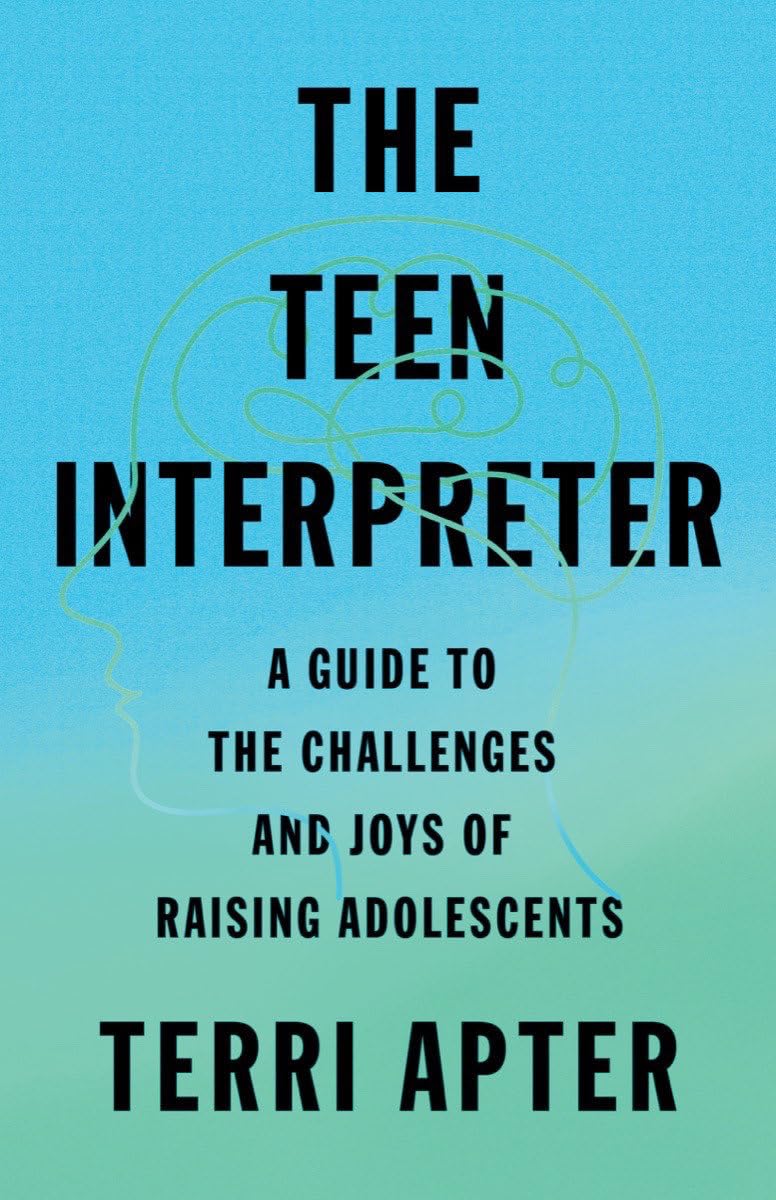 The Teen Interpreter – A Guide to the Challenges and Joys of Raising Adolescents