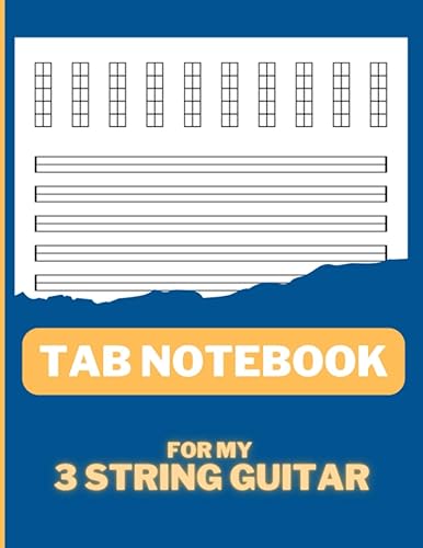3 String Guitar Tablature Notebook: Tab Music Paper with Chord Diagrams (3 Strings) for Guitar, Electric Guitar, Balalaika, Cigar-Box Guitars, Bass ... for Learning and Documenting (German Edition)