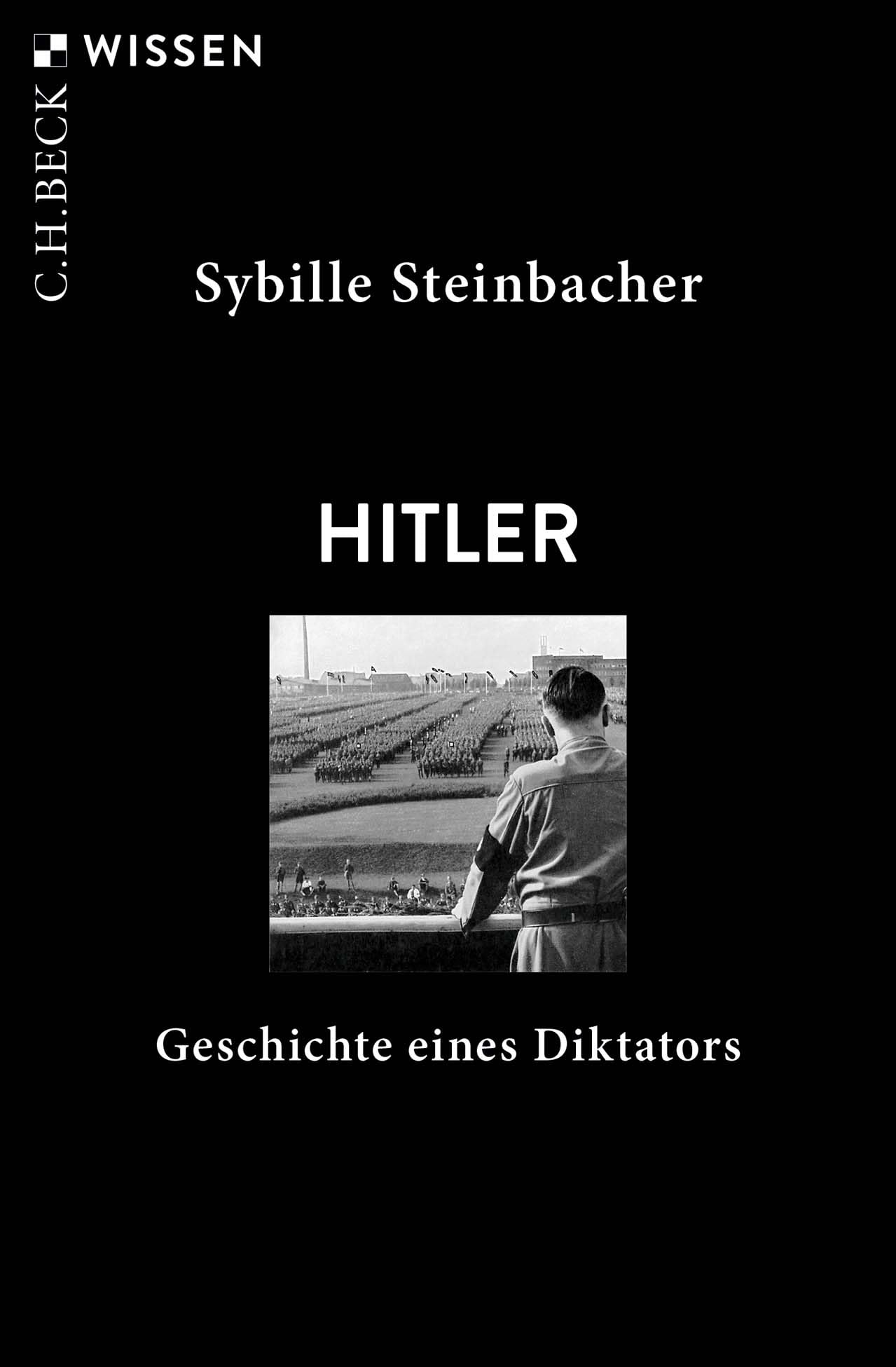 C.h.beck Hitler: Geschichte Eines Diktators (C.h.beck Wissen)