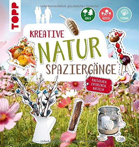 Kreative Naturspaziergänge: Rausgehen, entdecken, basteln., 9.99
