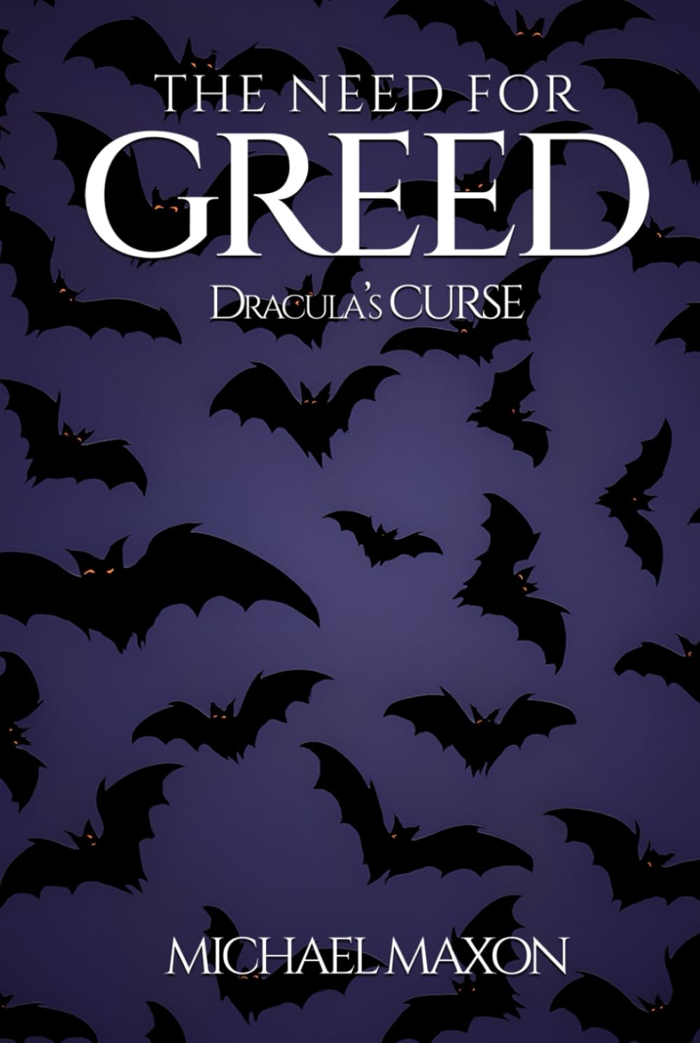 The Need for Greed: Dracula's Curse