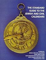 The Standard Guide to the Jewish and Civil Calendars: A Parallel Jewish and Civil Calendar from 1899 to 2050 With Parashiyyot and Haftarot and Candl 0874414288 Book Cover