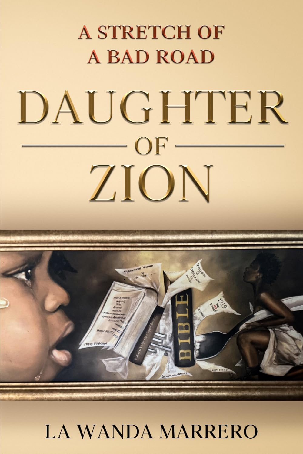 DAUGHTER OFZION: A STRECHT OF A BAD ROAD