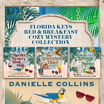 Florida Keys Bed & Breakfast Cozy Mystery Collection, Books 1-3 Audiobook by Danielle Collins episode artwork