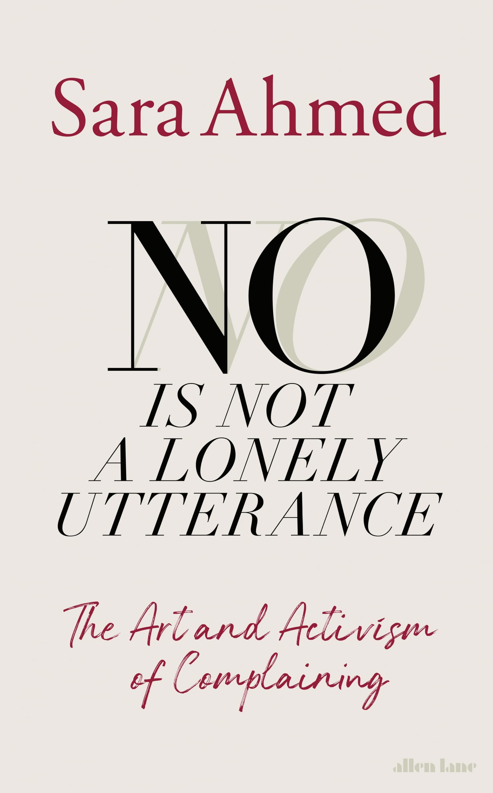 No Is Not a Lonely Utterance: The Art and Activism of Complaining