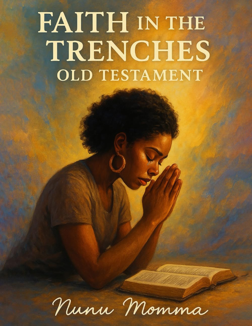 Faith in the Trenches: Where the Struggle Meet the Scripture
