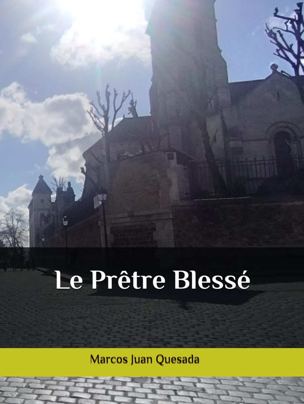 Le Prêtre Blessé: Version Française