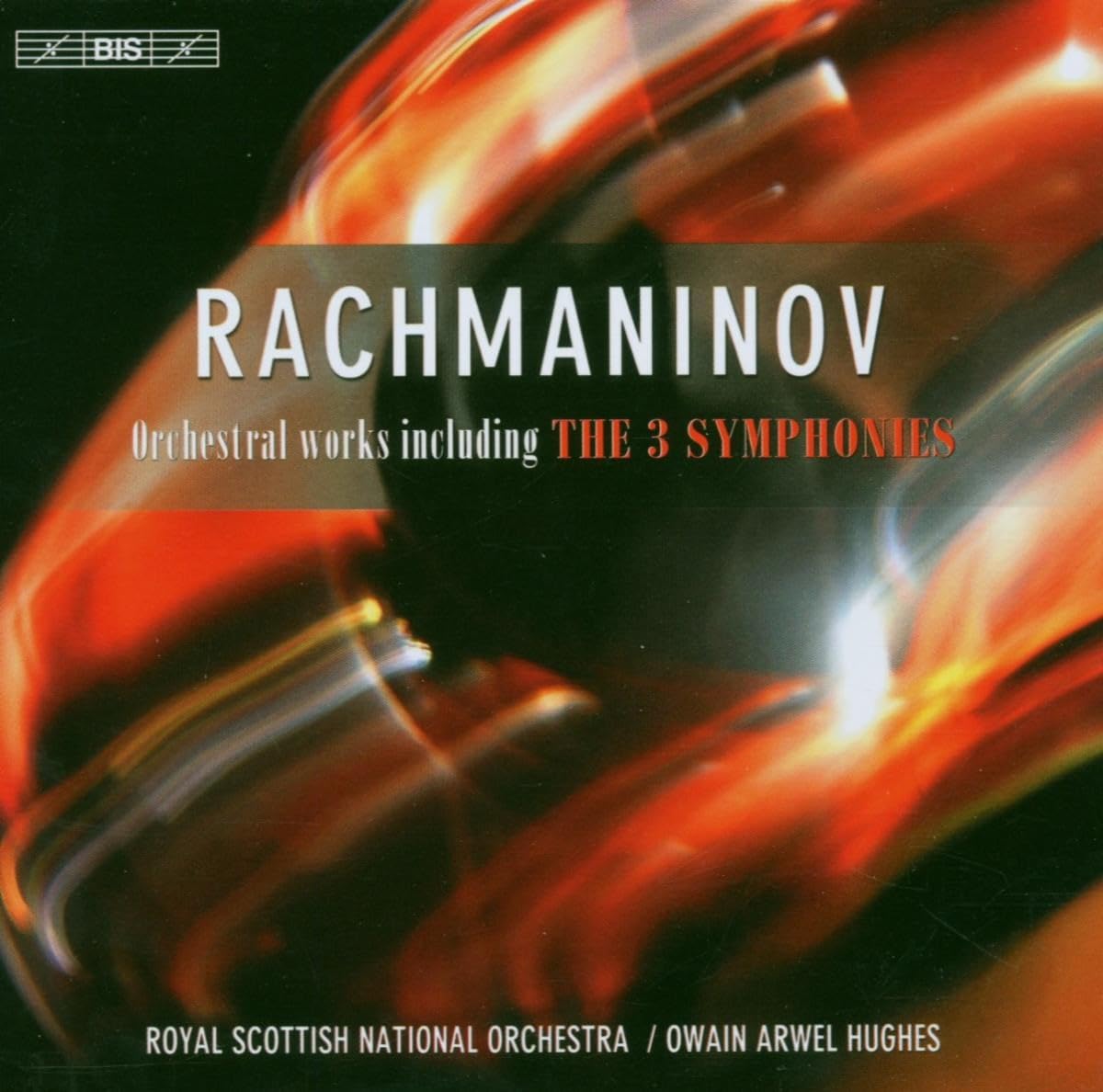 Rachmaninov: Orchestral works inc The 3 Symphonies