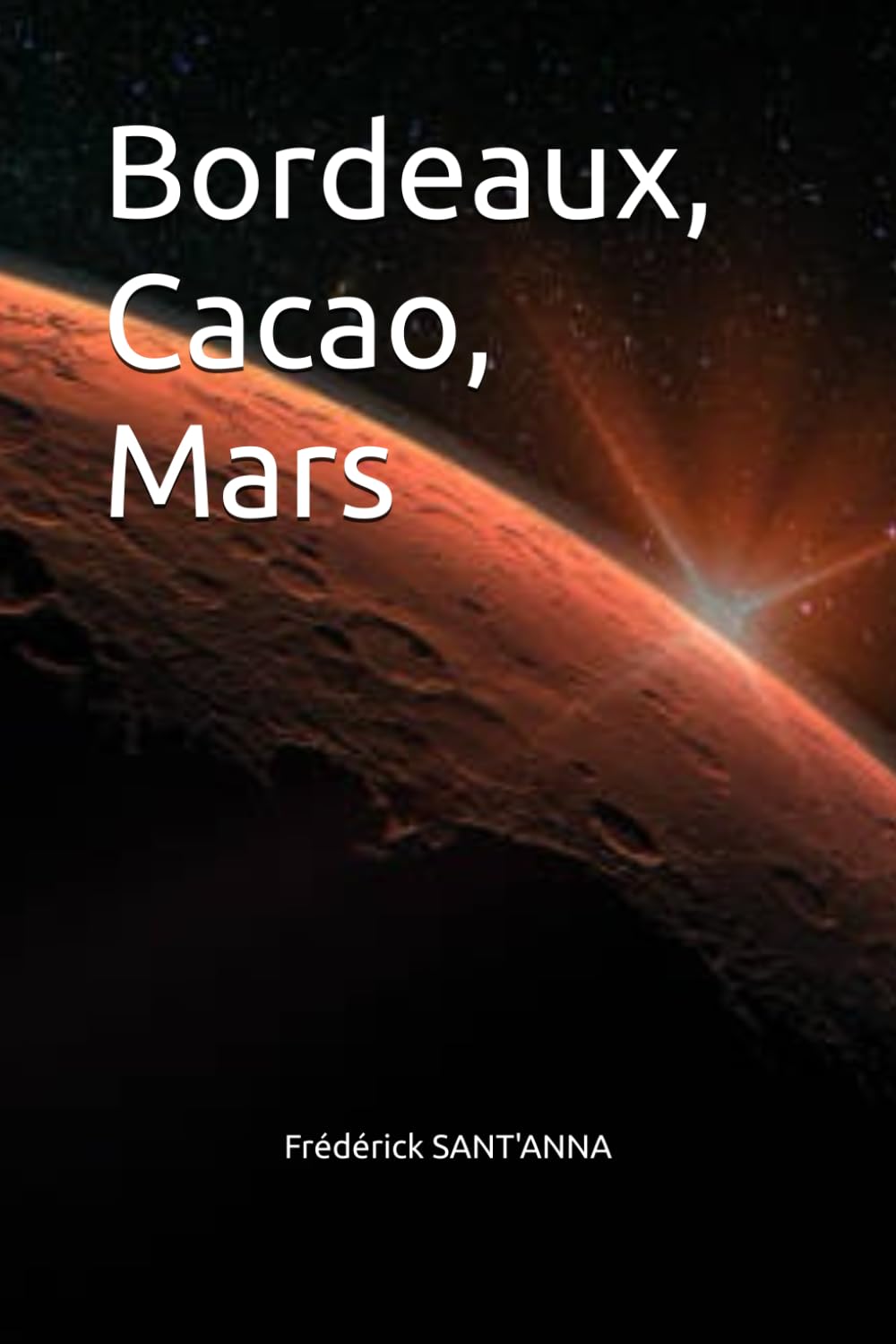 Bordeaux, Cacao, Mars