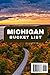 Michigan Bucket List: Discover Michigan’s Hidden Wonders and Create Timeless Memories on Unforgettable Adventures (Full Map Guide Included)