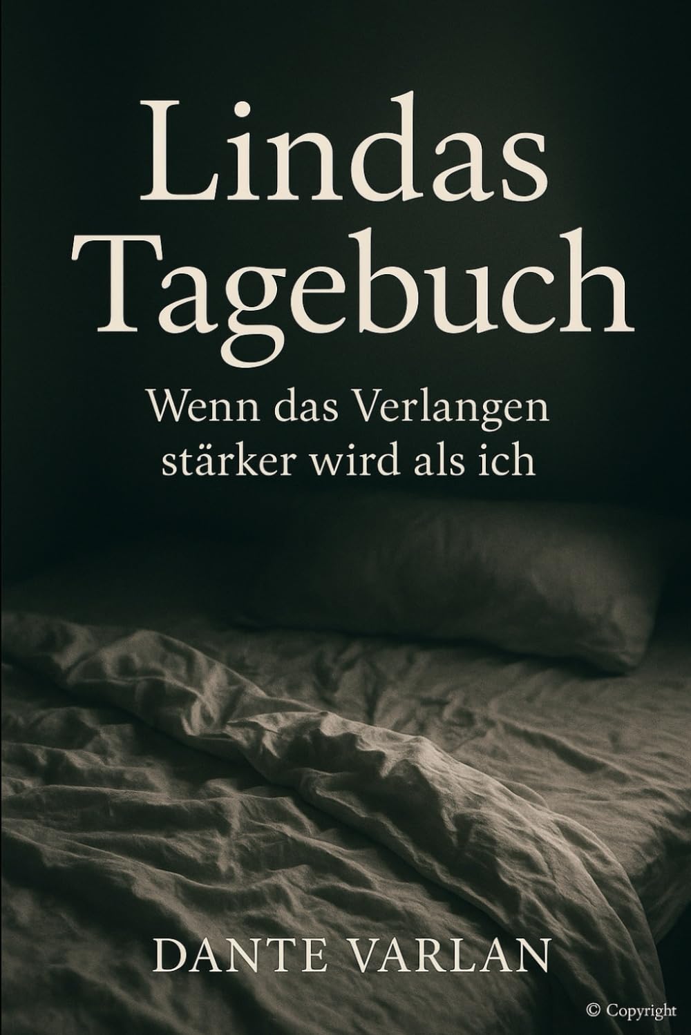 Lindas Tagebuch: Wenn das Verlangen stärker wird als ich