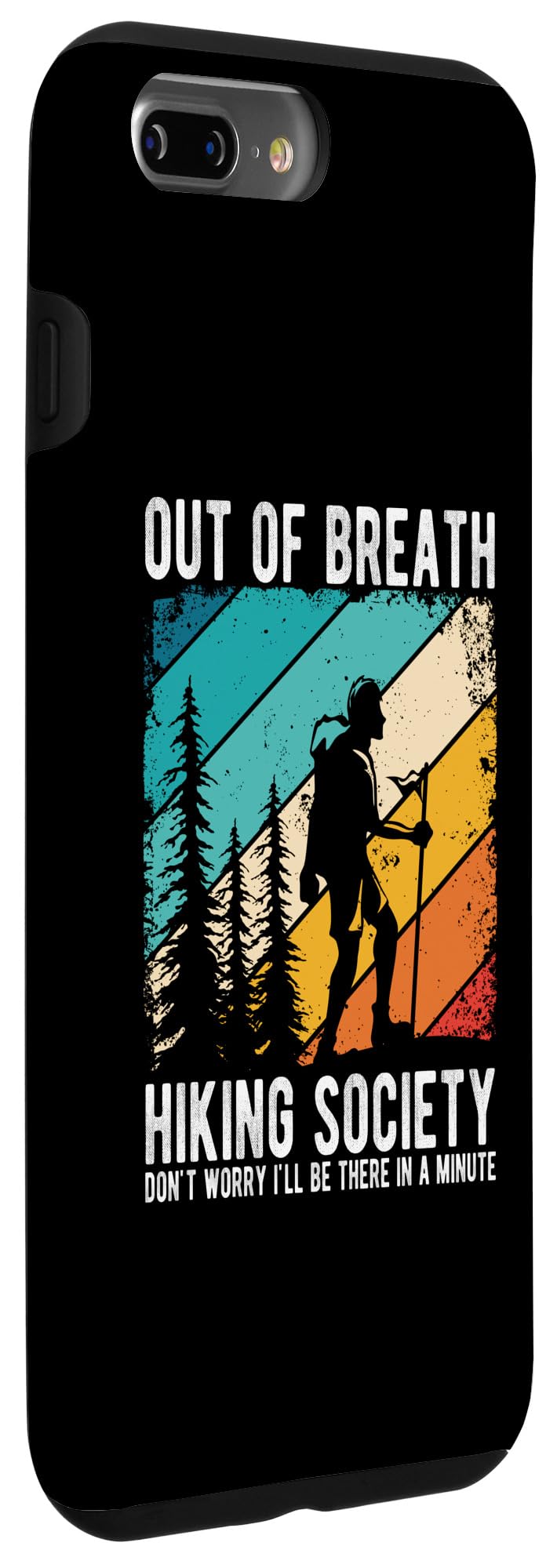 iPhone 7 Plus/8 Plus OUT OF BREATH Hiking Society DON'T WORRY Hiking Hike Case - Image 3