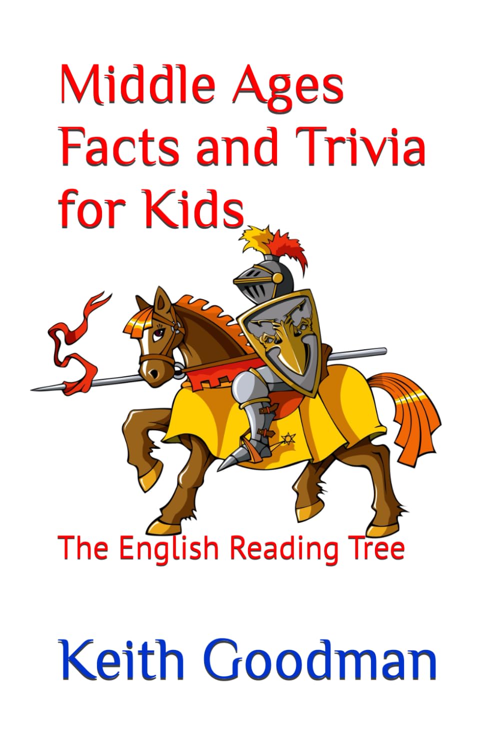 Middle Ages Facts and Trivia for Kids: The English Reading Tree