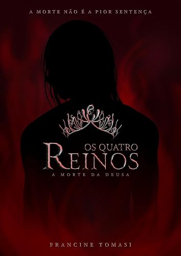 Os Quatro Reinos: a morte da deusa