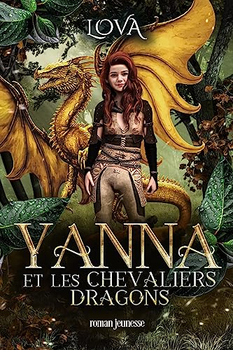 Yanna et les chevaliers dragons: Roman jeunesse fantastique eBook ...