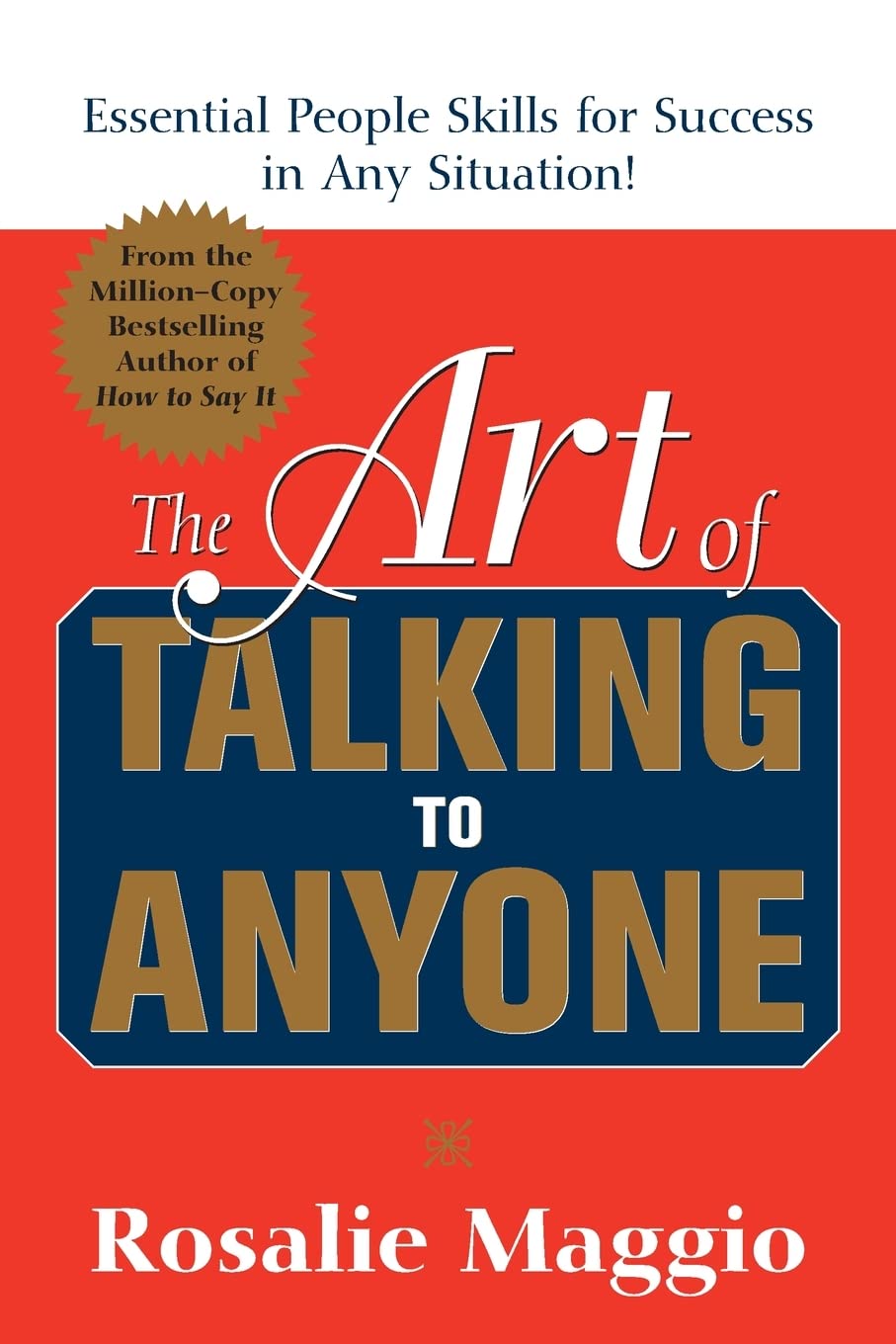 The Art of Talking to Anyone: Essential People Skills For Success In Any Situation (BUSINESS BOOKS)