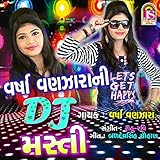 dj festival niederlande  Varsha Vanzara Ni DJ Masti