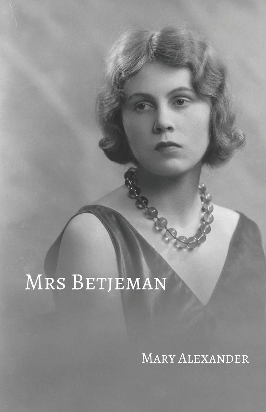 Mrs Betjeman By Mary Alexander