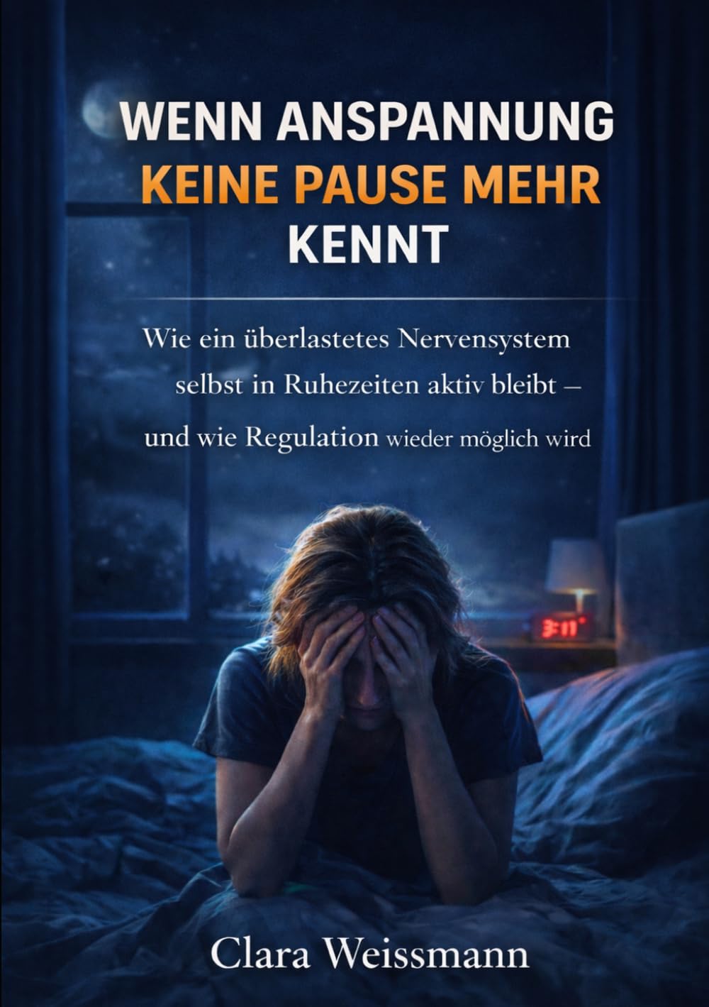 Wenn Anspannung keine Pause mehr kennt: Wie ein überlastetes Nervensystem selbst in Ruhezeiten aktiv bleibt - und wie Regulation wieder möglich wird (Nervensystem & Regulation)