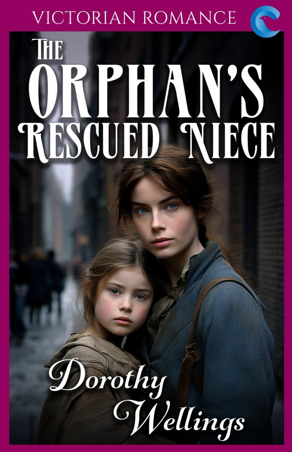 The Orphan's Rescued Niece: Victorian Romance (Dorothy Wellings' Victorian Romance)