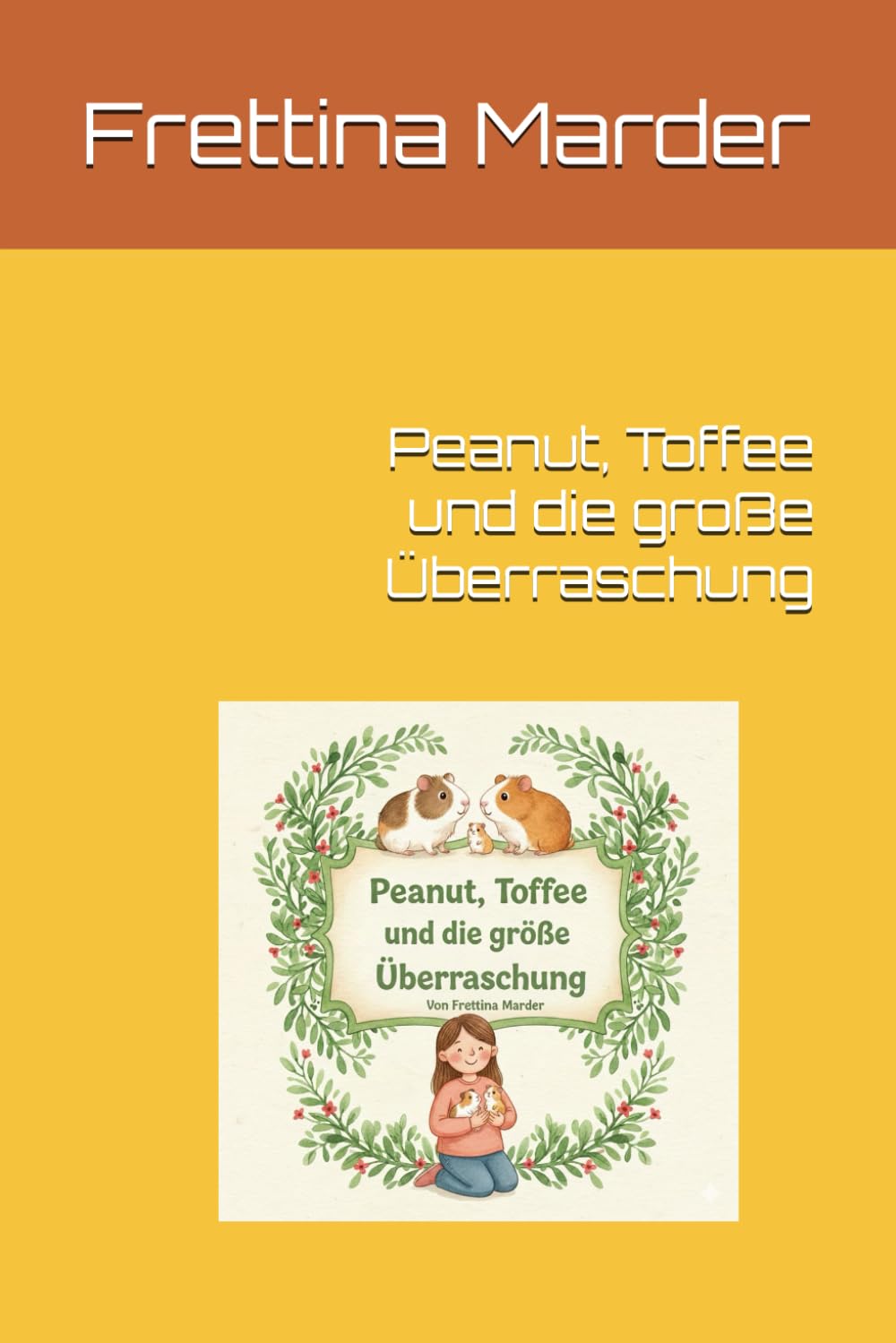 Peanut, Toffee und die große Überraschung