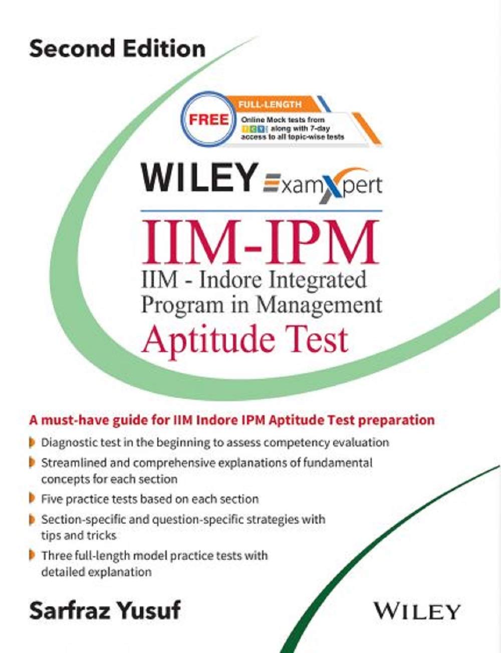 Wiley's ExamXpert IIM-IPM (IIM-Indore Integrated Program in Management) Aptitude Test, 2ed