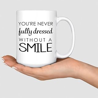 White Mug You're Never Fully Dressed Ceramic Cups Inspirational Saying Mockup Mug Cup Mockup Porcelain Mugs for Coffee Tea Milk 15oz