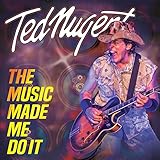 ted nugent stranglehold live  Music Made Me.. -CD+DVD-