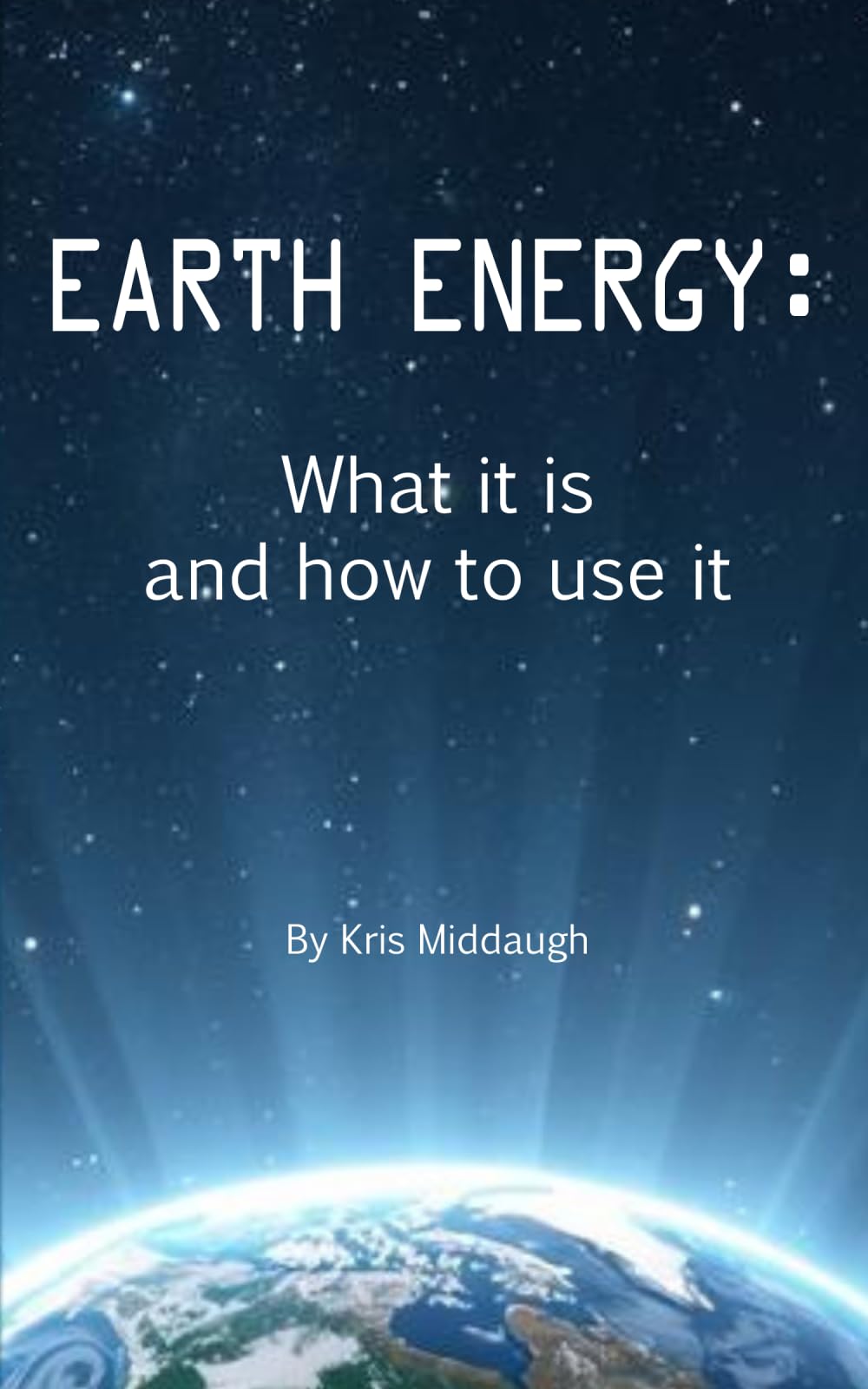 Earth Energy: What it is and how to use it