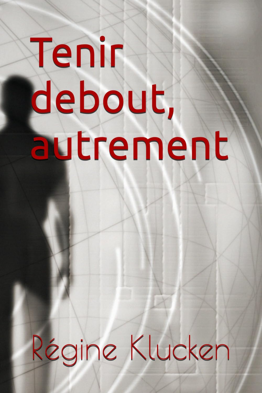 Tenir debout, autrement: Oracle introspectif : 48 messages pour se reconnecter à soi