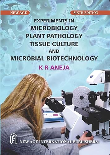 Experiments in Microbiology, Plant Pathology, Tissue Culture and Microbial Biotechnology