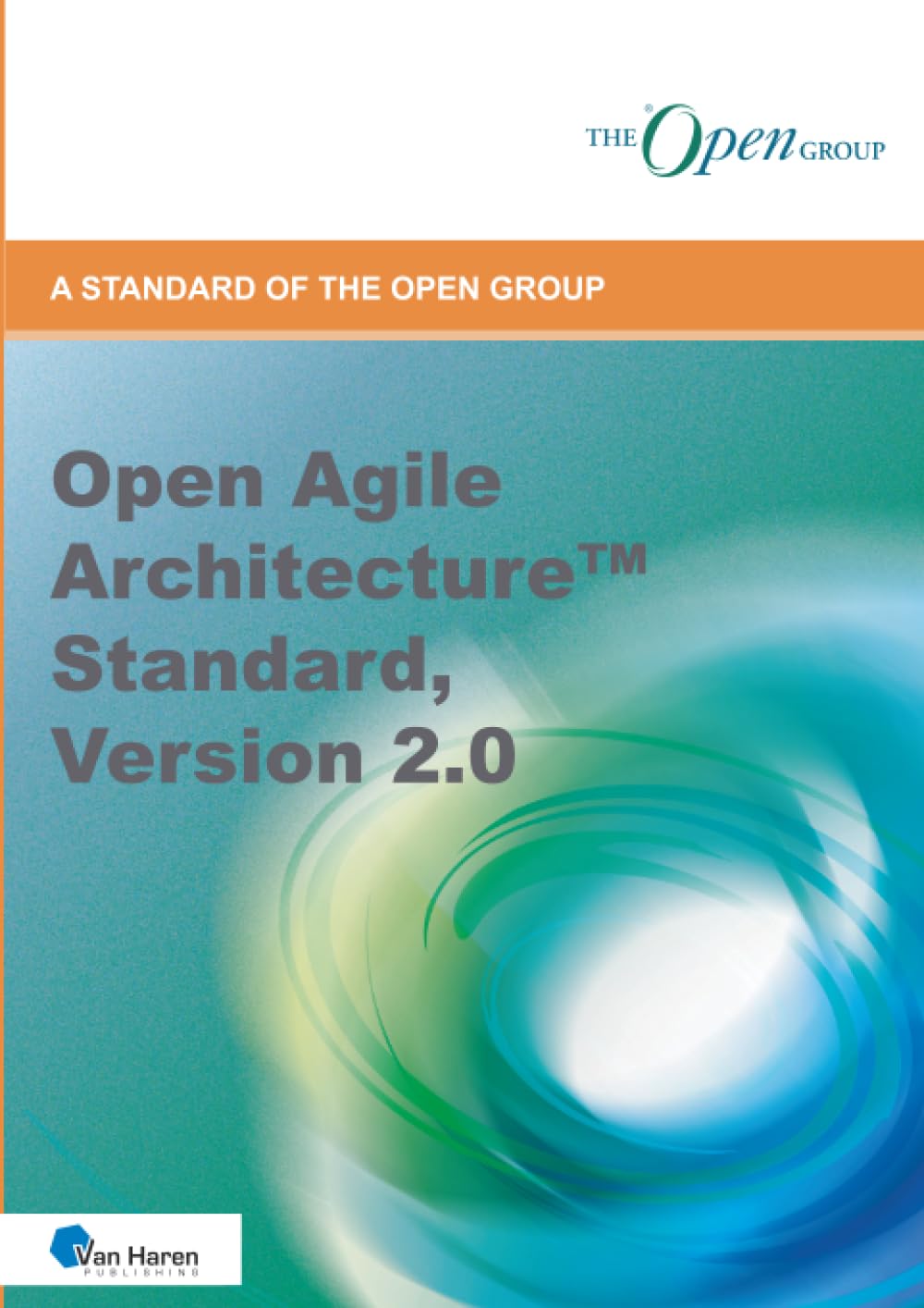 Open Agile Architecture™ Standard, Version 2.0