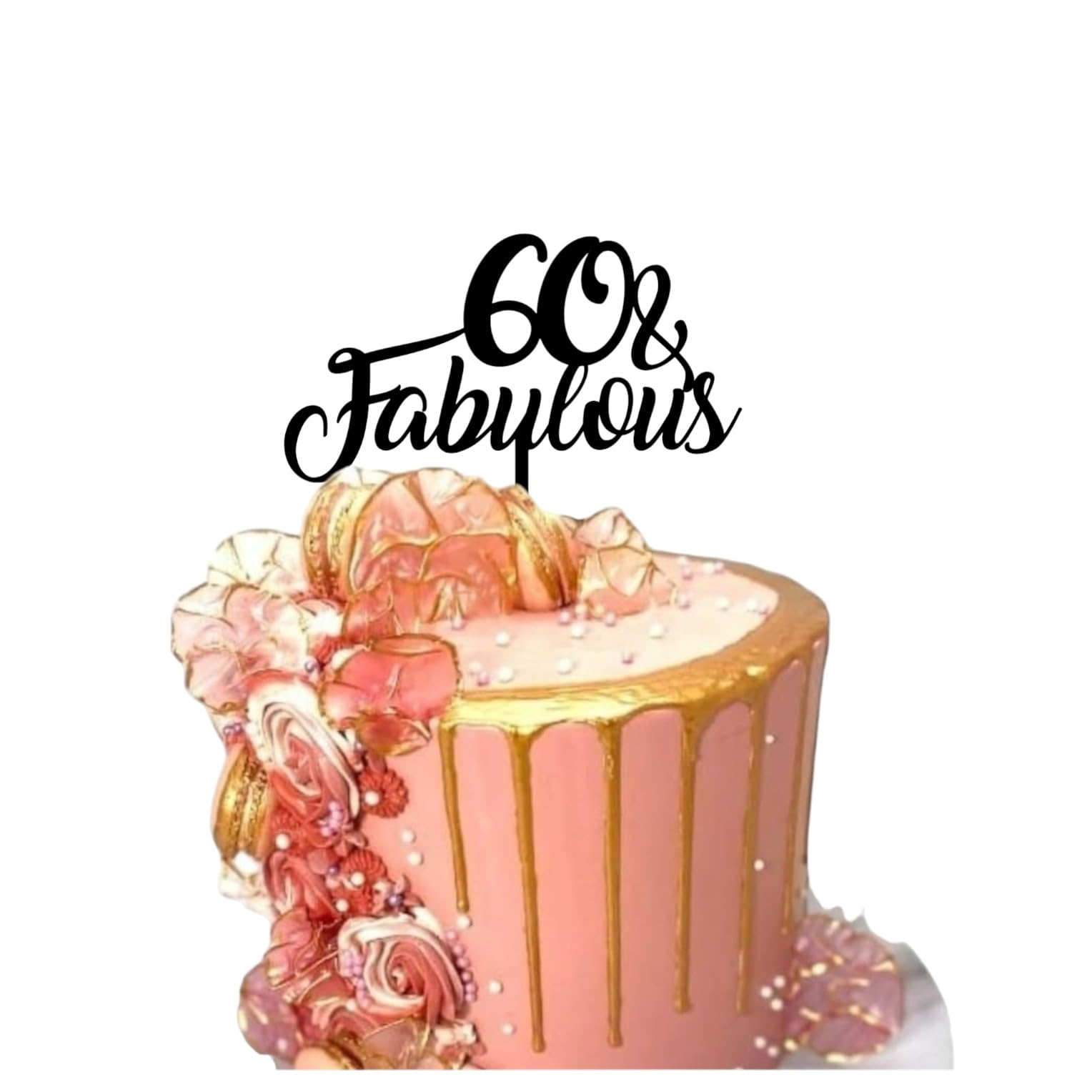 60 & Fabulous Acrylic Cake Topper Personalised Any Age Acrylic Cake Topper (WHITE)