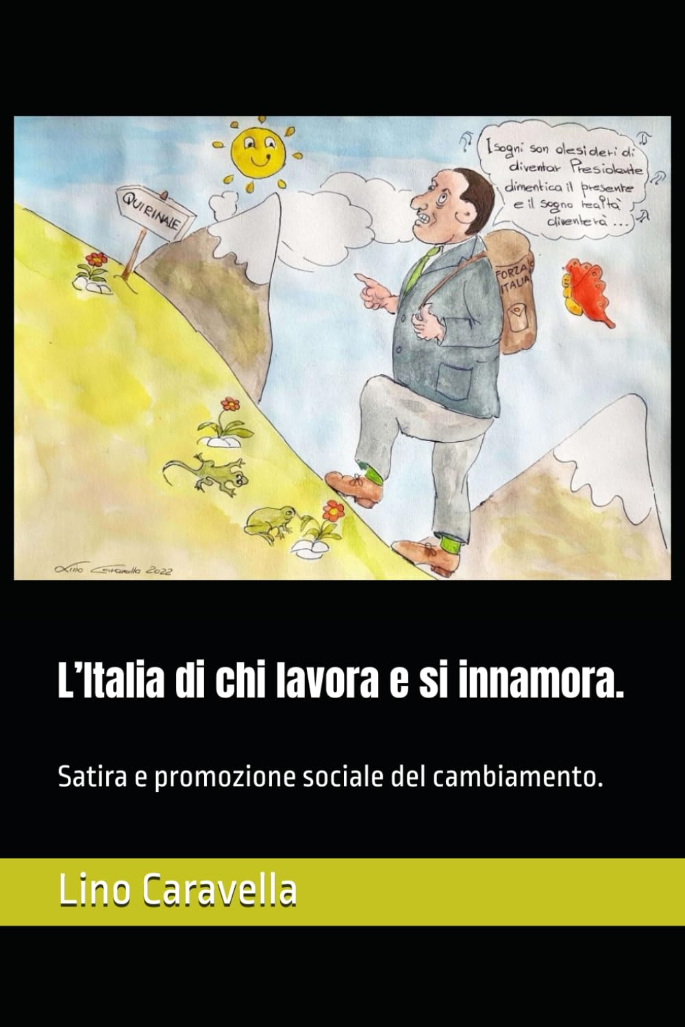 L’Italia di chi lavora e si innamora.: Satira e promozione sociale del cambiamento.