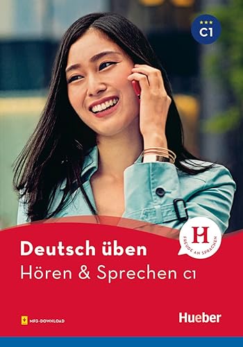 Hören &amp; Sprechen C1: Buch mit Audios online (Deutsch üben - Hören &amp; Sprechen)